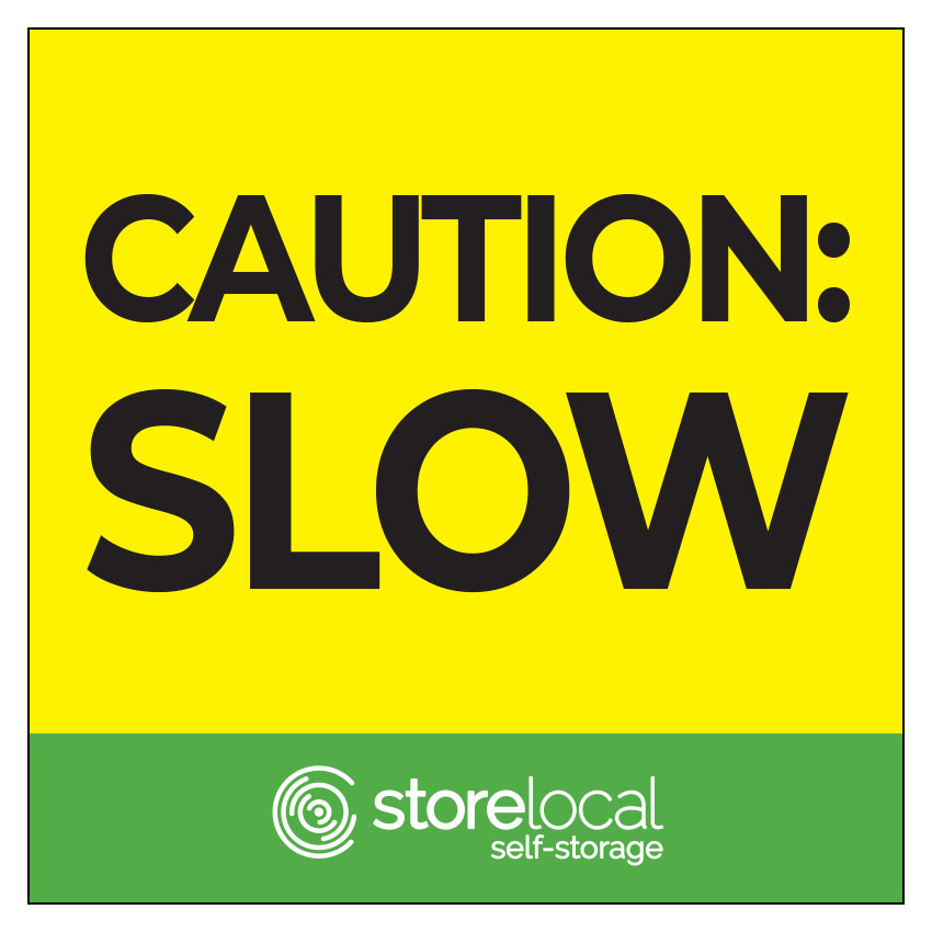Standard Storelocal Caution 12"x12"