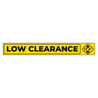 Low Clearance Sign - 46" x 6"