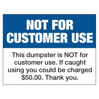 Laguna Self Storage Not For Customer Use Sign - 14 1/2" x 11"