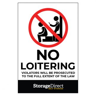 Storage Direct No Loitering Sign Vertical 12" x 18"