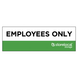 Storelocal Employees Only Sign 9"x3"